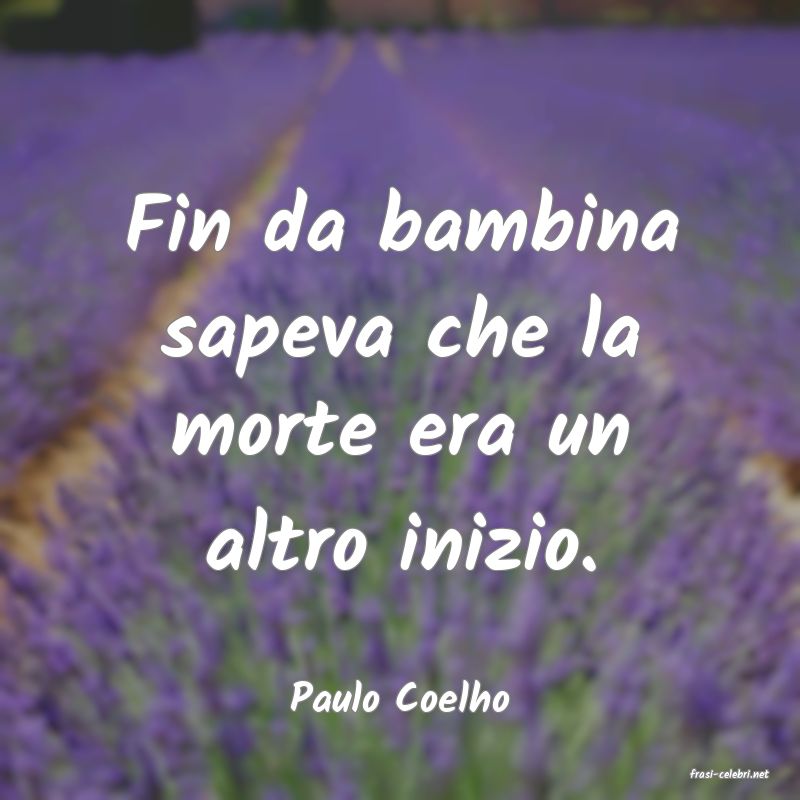 frasi di  Paulo Coelho
