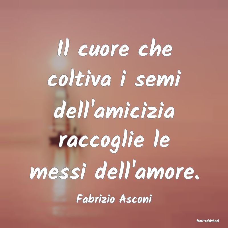 frasi di  Fabrizio Asconi
