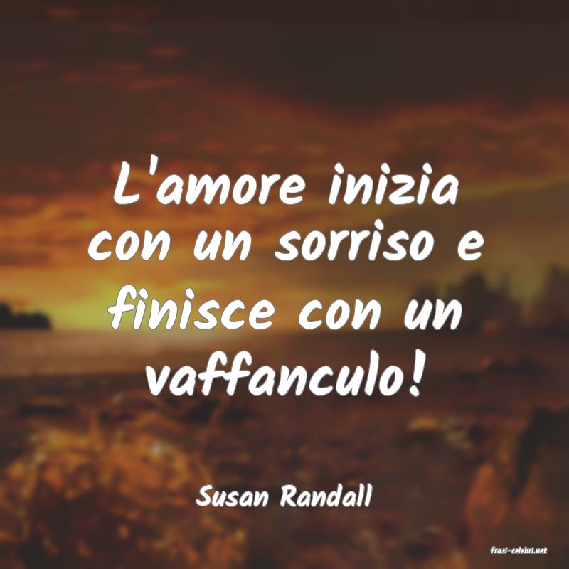 frasi di  Susan Randall
