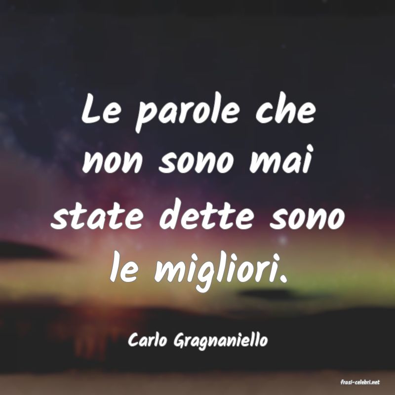 frasi di  Carlo Gragnaniello
