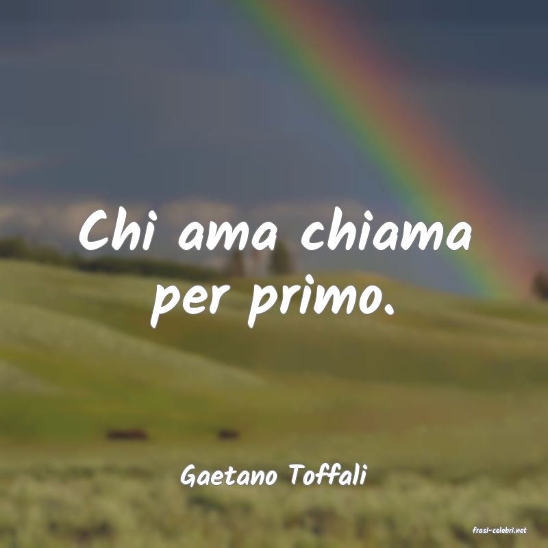 frasi di  Gaetano Toffali
