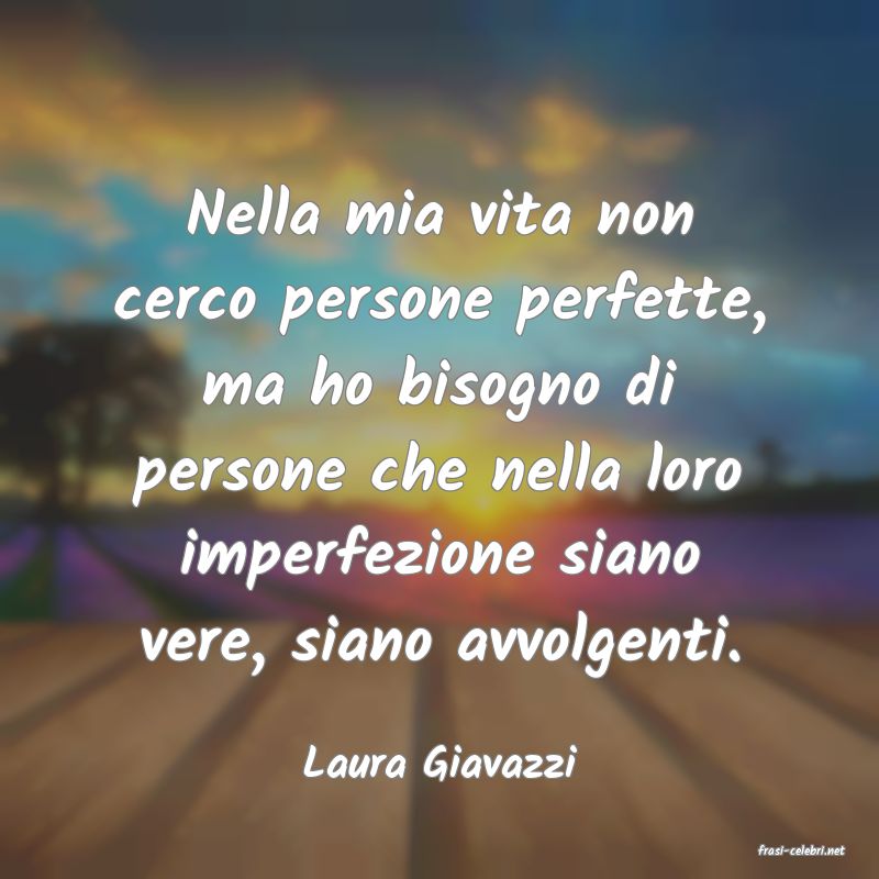 frasi di  Laura Giavazzi
