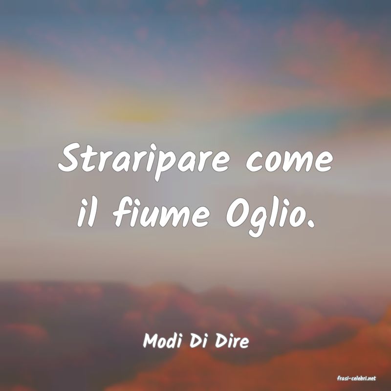 frasi di  Modi Di Dire

