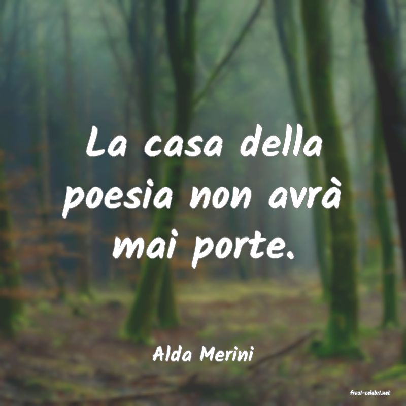 frasi di  Alda Merini
