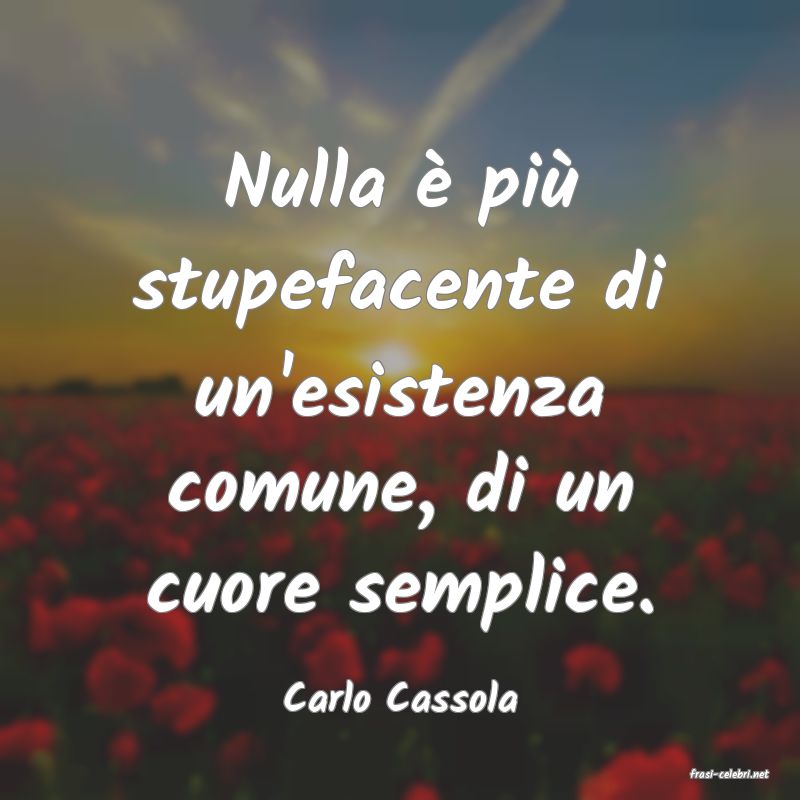frasi di  Carlo Cassola
