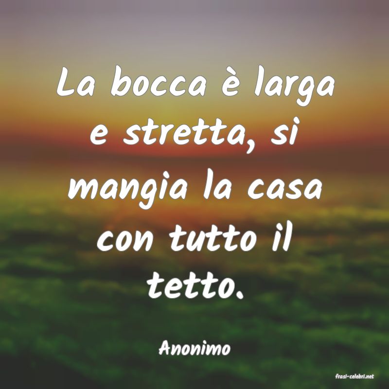 frasi di Anonimo