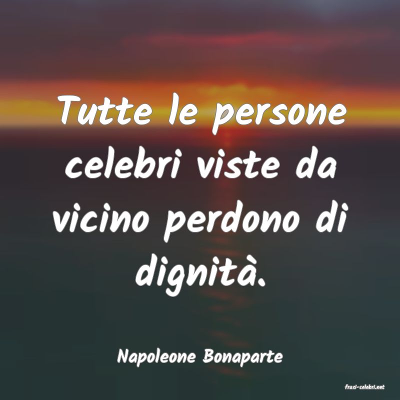 frasi di Napoleone Bonaparte