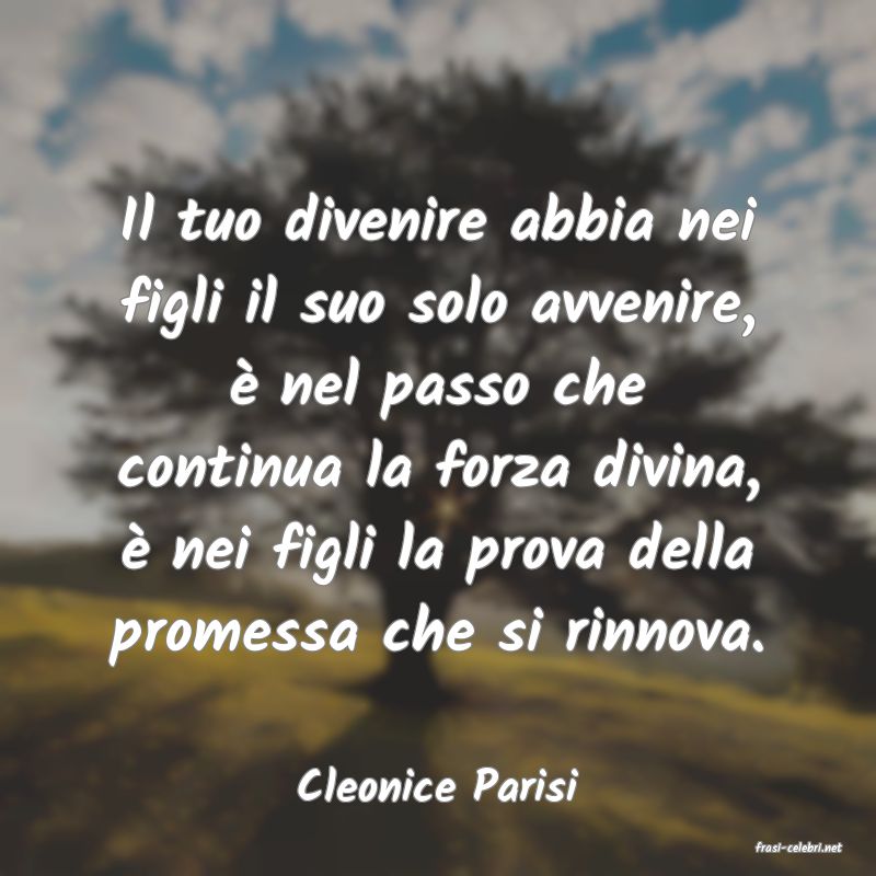 frasi di Cleonice Parisi