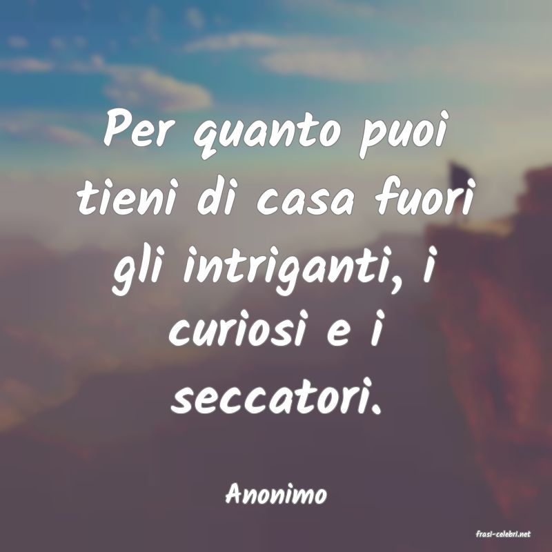 frasi di Anonimo