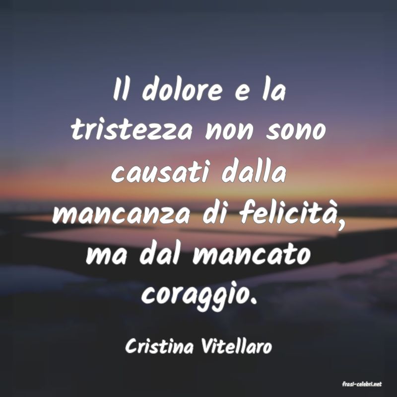 frasi di  Cristina Vitellaro
