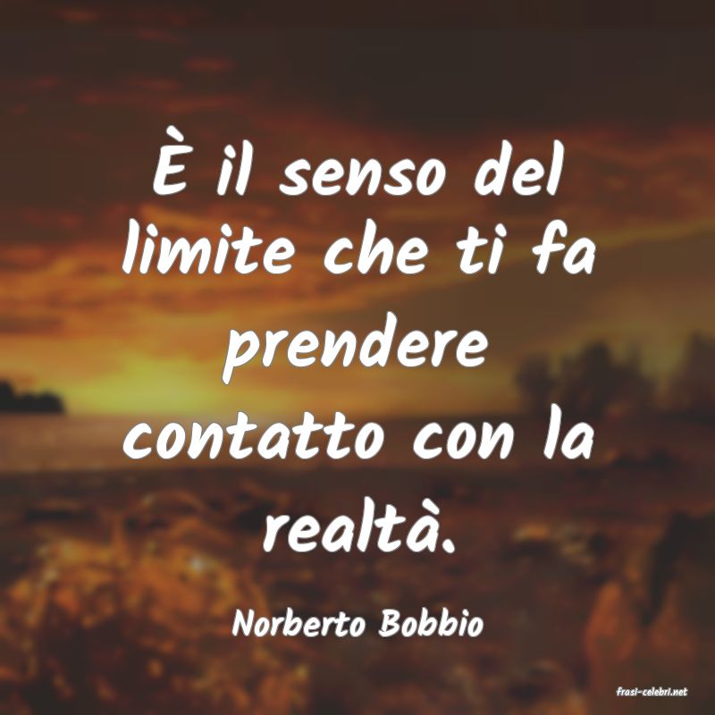 frasi di  Norberto Bobbio
