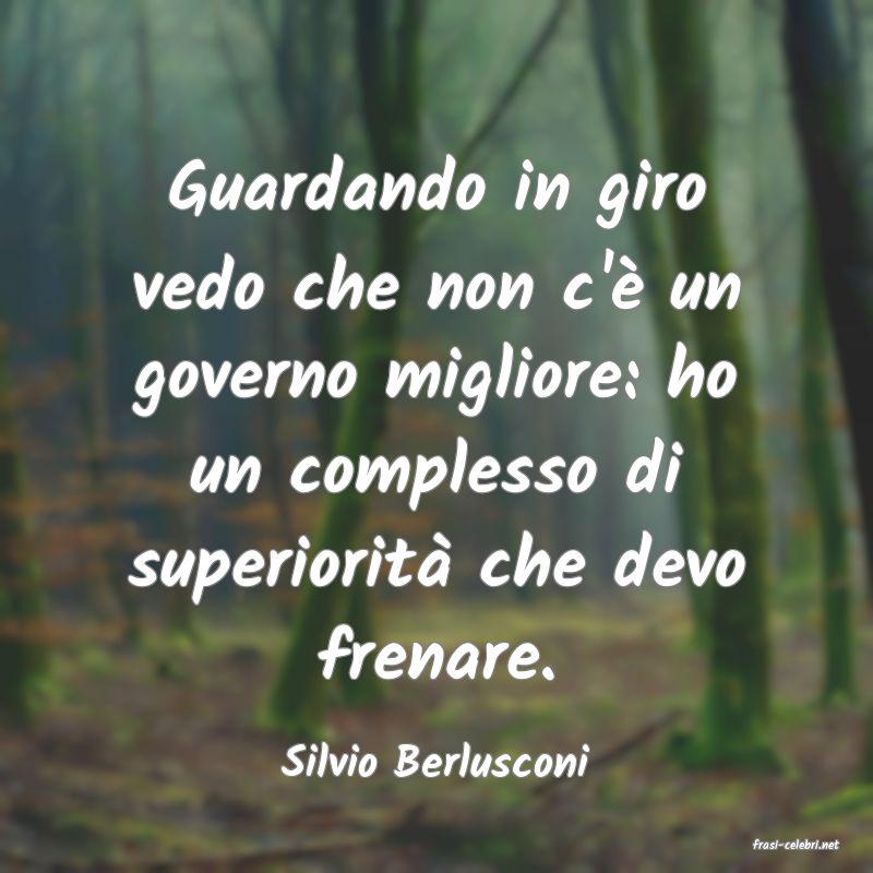 frasi di  Silvio Berlusconi
