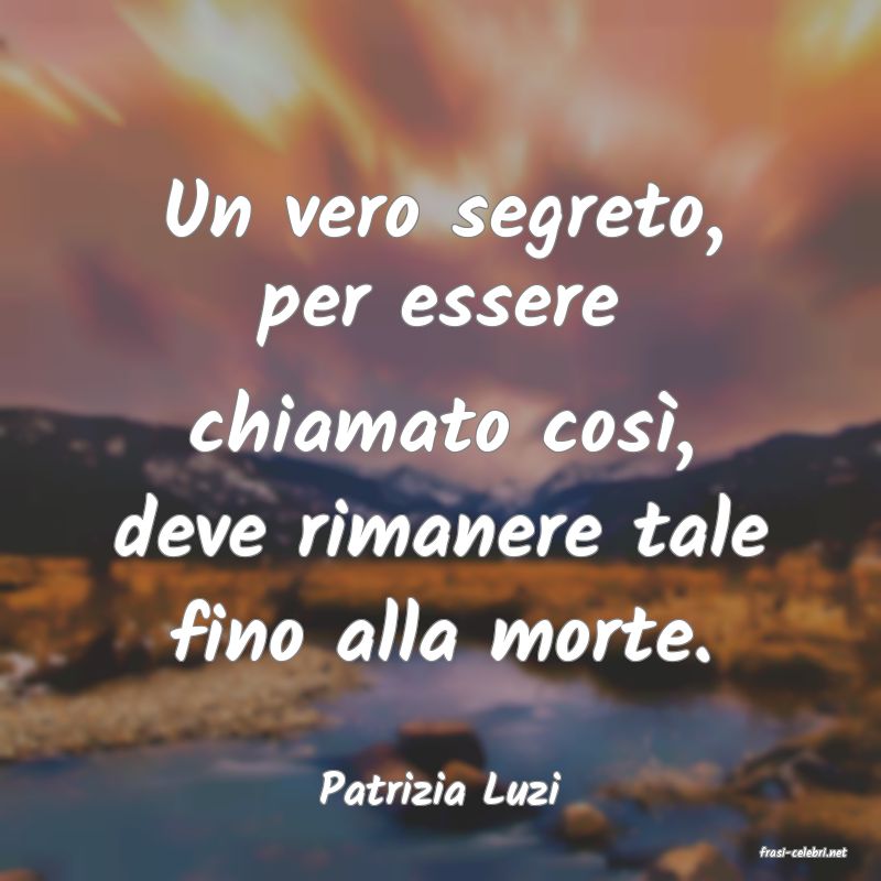 frasi di Patrizia Luzi