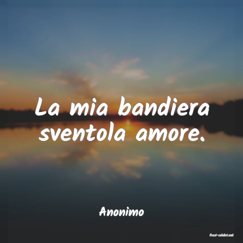 frasi di  Anonimo
