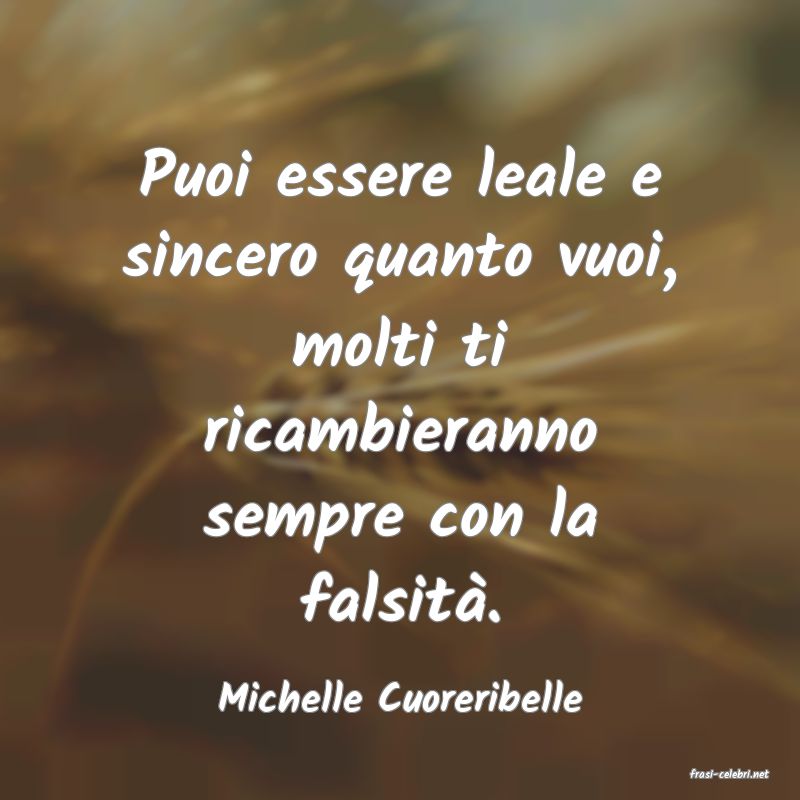frasi di  Michelle Cuoreribelle
