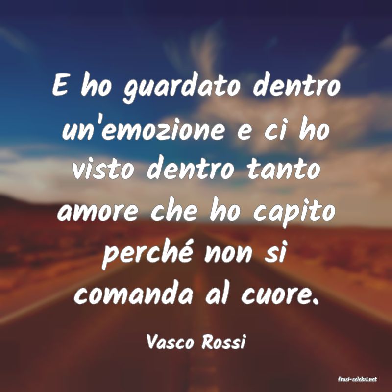 frasi di  Vasco Rossi
