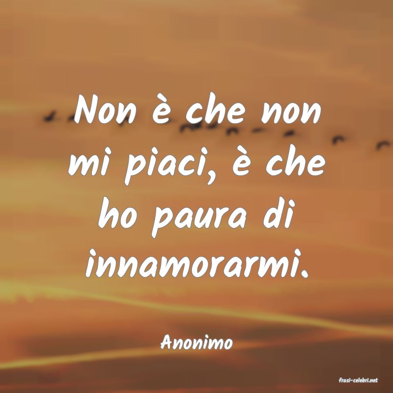 frasi di  Anonimo
