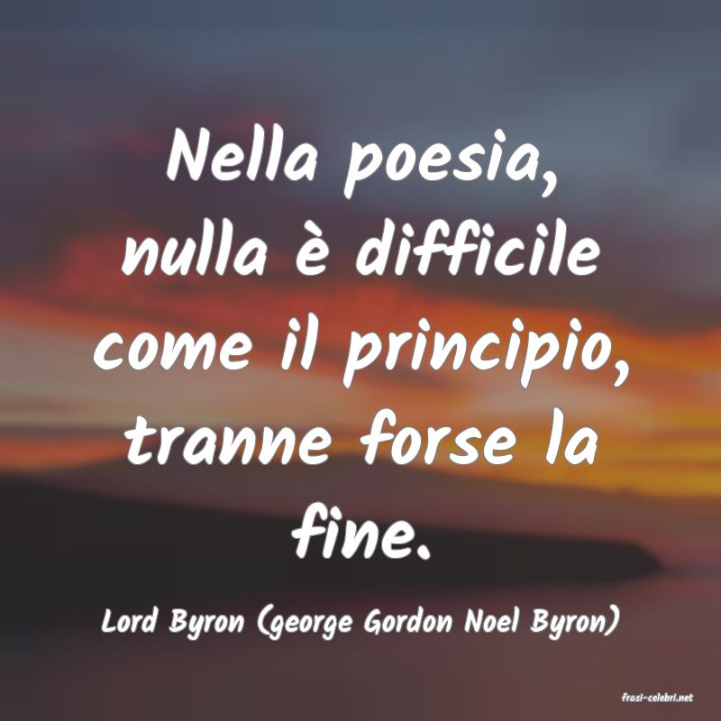 frasi di  Lord Byron (george Gordon Noel Byron)
