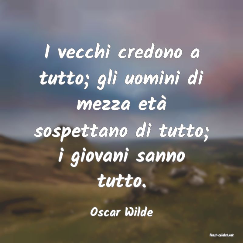 frasi di  Oscar Wilde

