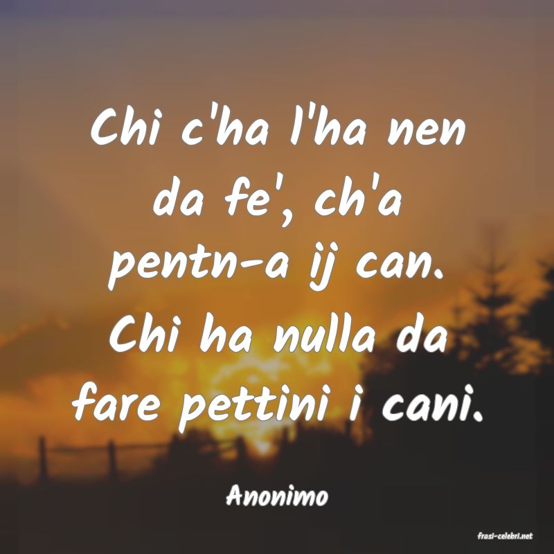 frasi di Anonimo