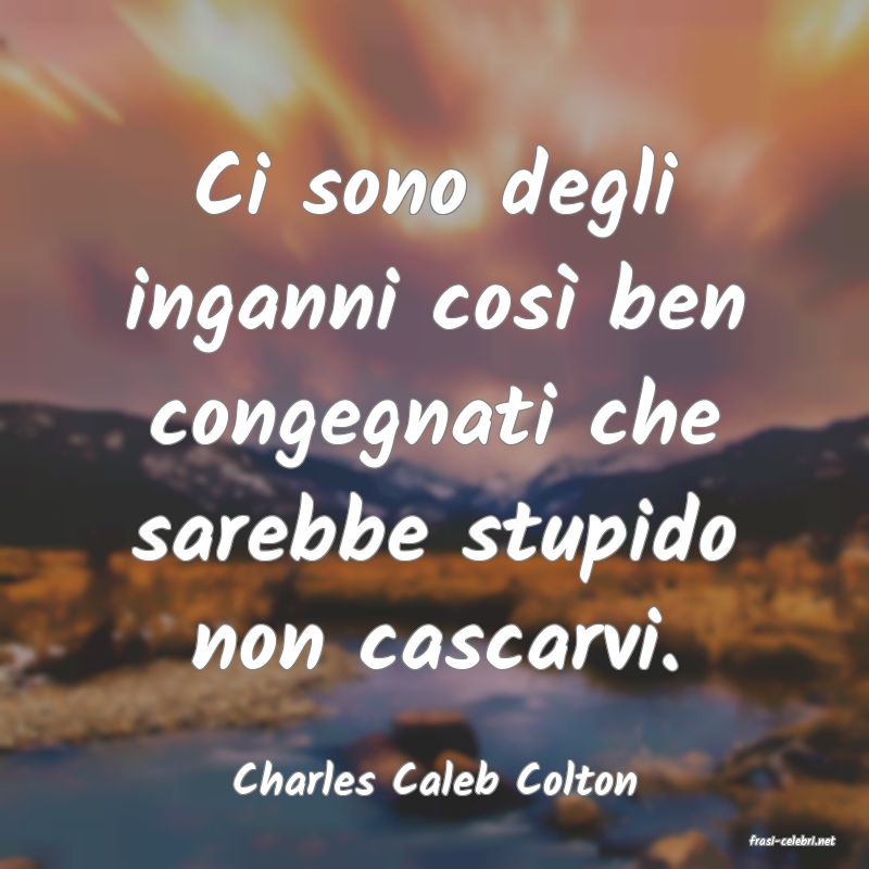 frasi di Charles Caleb Colton