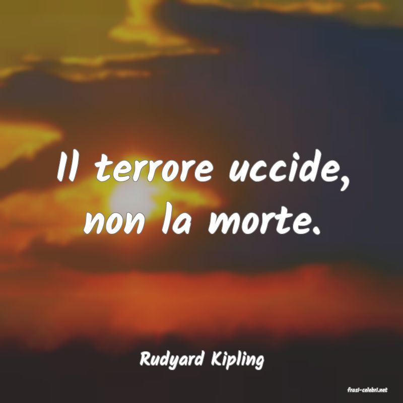 frasi di Rudyard Kipling