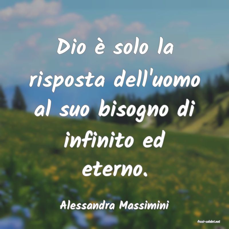 frasi di Alessandra Massimini