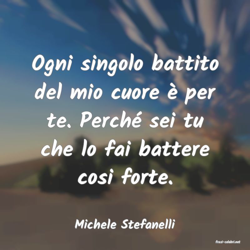 frasi di Michele Stefanelli