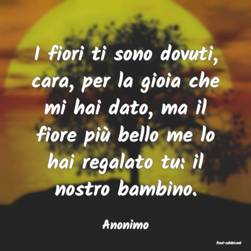 frasi di Anonimo