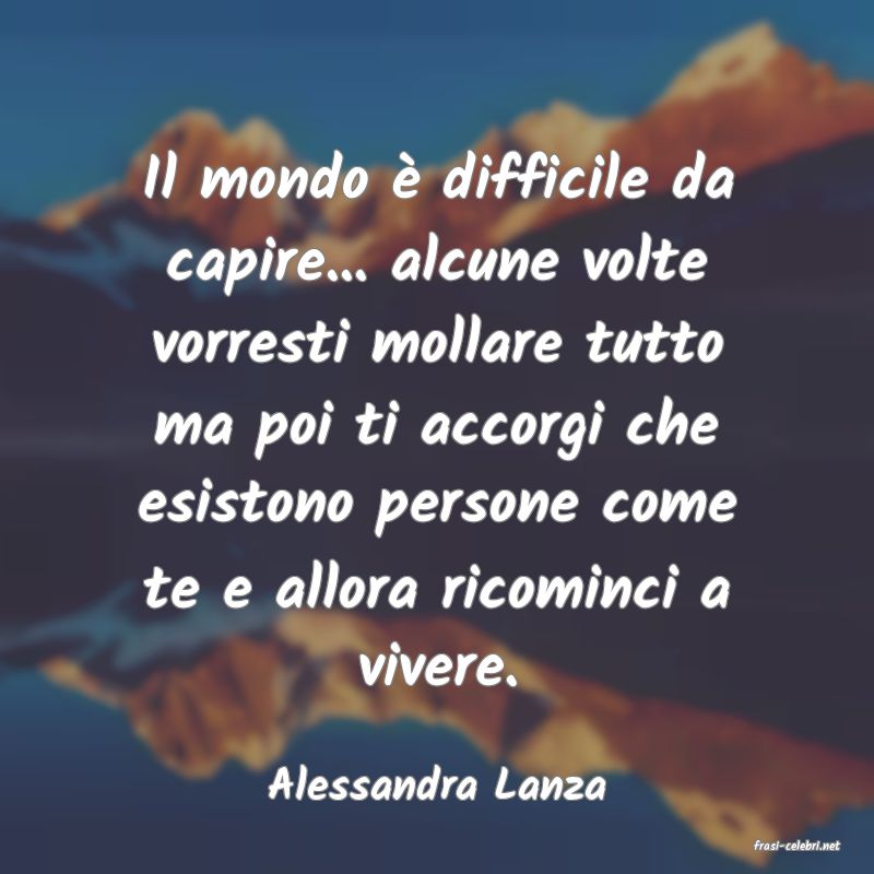 frasi di Alessandra Lanza