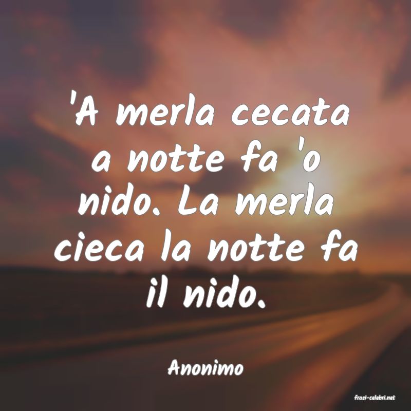 frasi di Anonimo