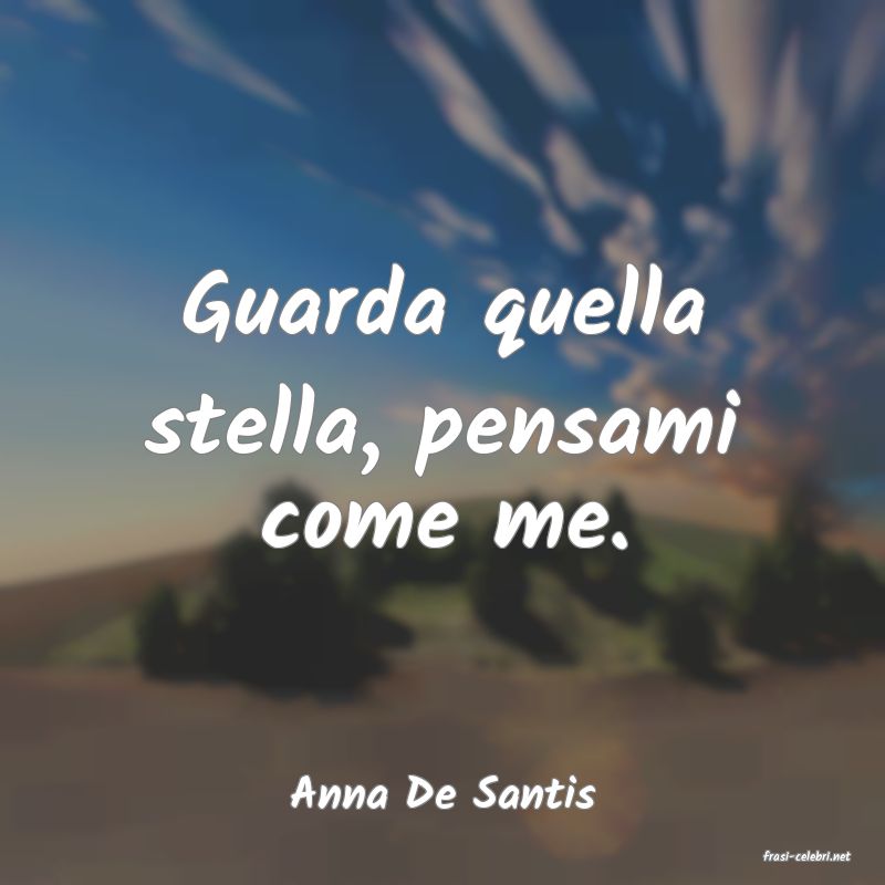 frasi di Anna De Santis