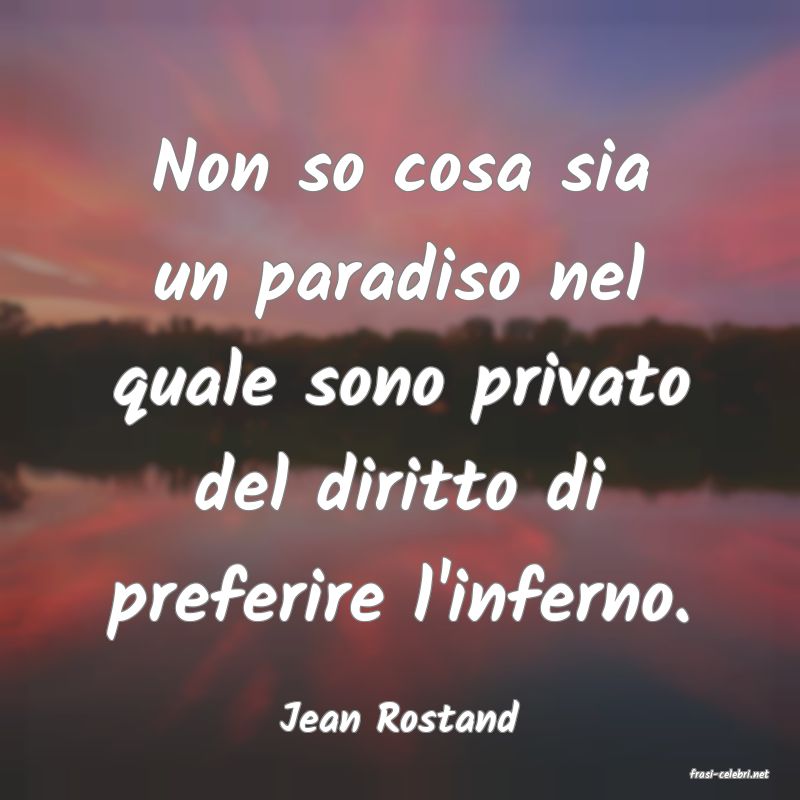 frasi di Jean Rostand