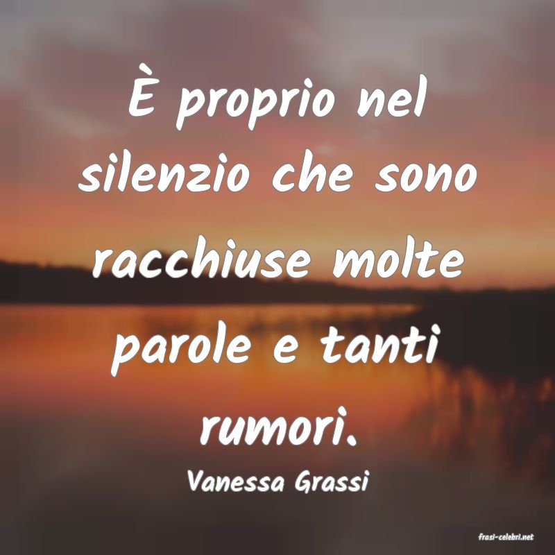 frasi di  Vanessa Grassi
