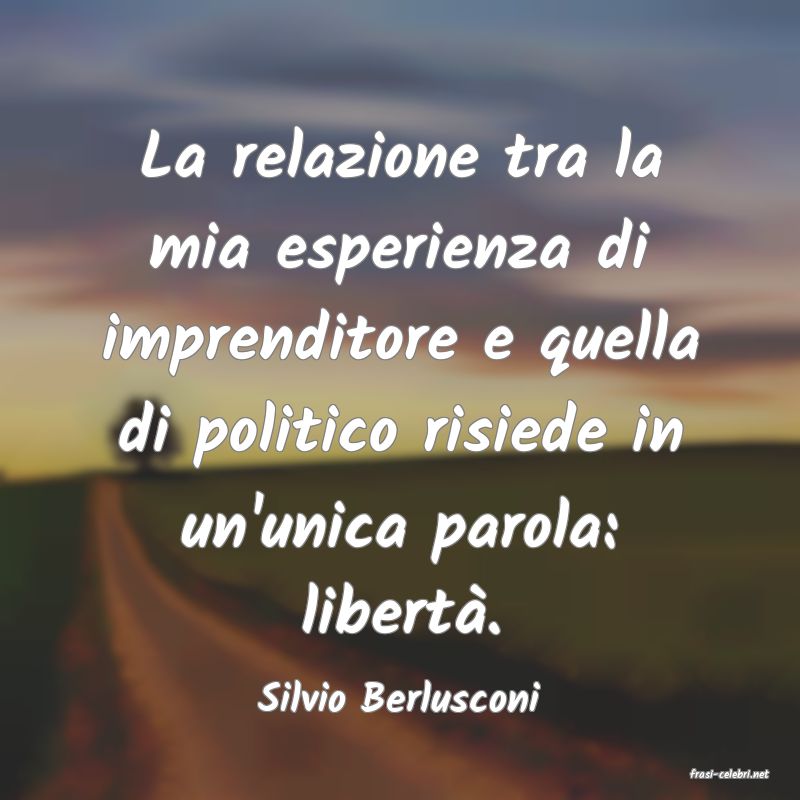 frasi di  Silvio Berlusconi
