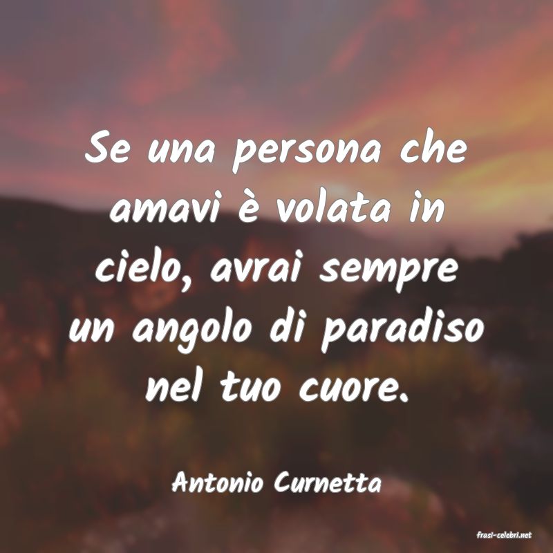 frasi di  Antonio Curnetta
