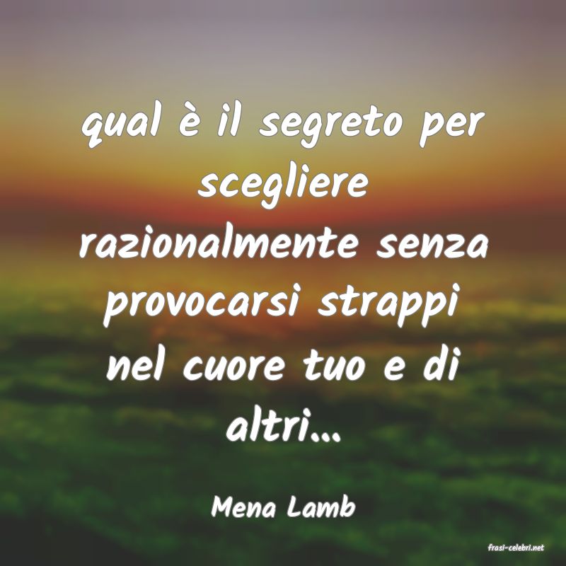 frasi di Mena Lamb