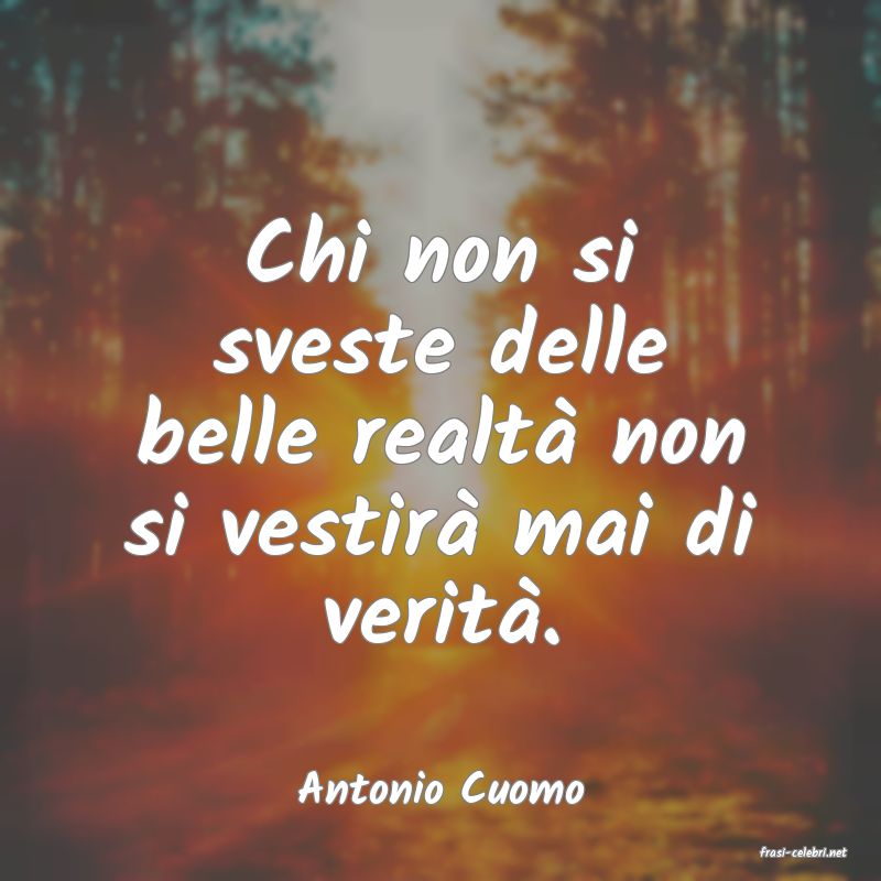 frasi di Antonio Cuomo