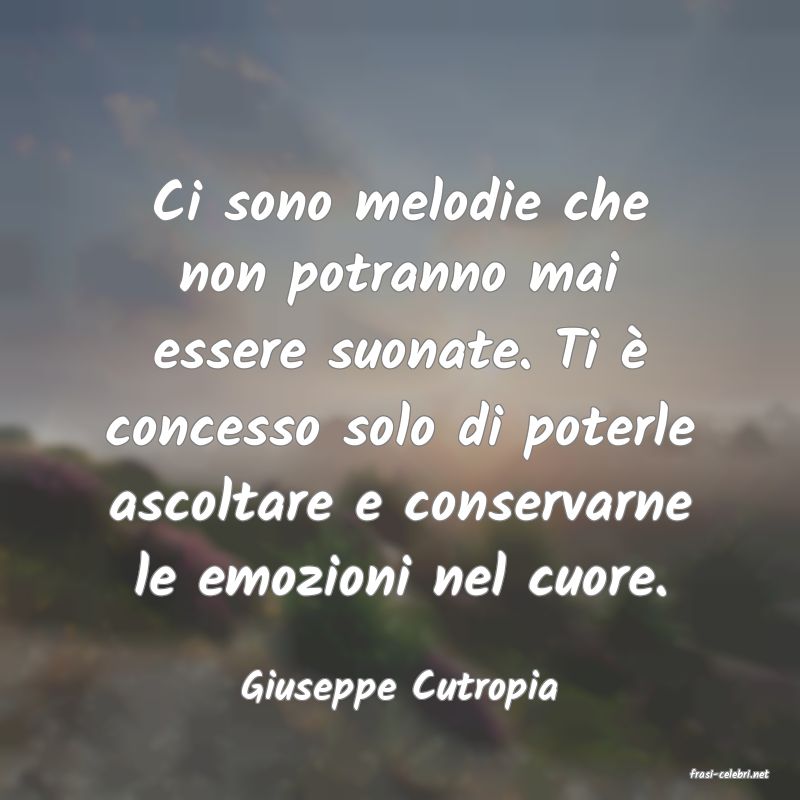 frasi di  Giuseppe Cutropia
