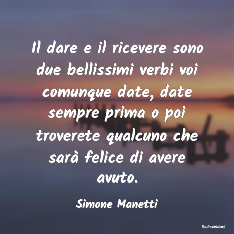 frasi di  Simone Manetti
