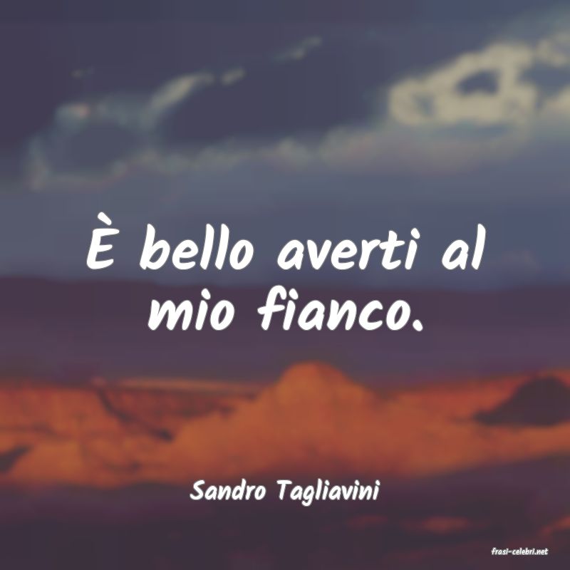 frasi di  Sandro Tagliavini
