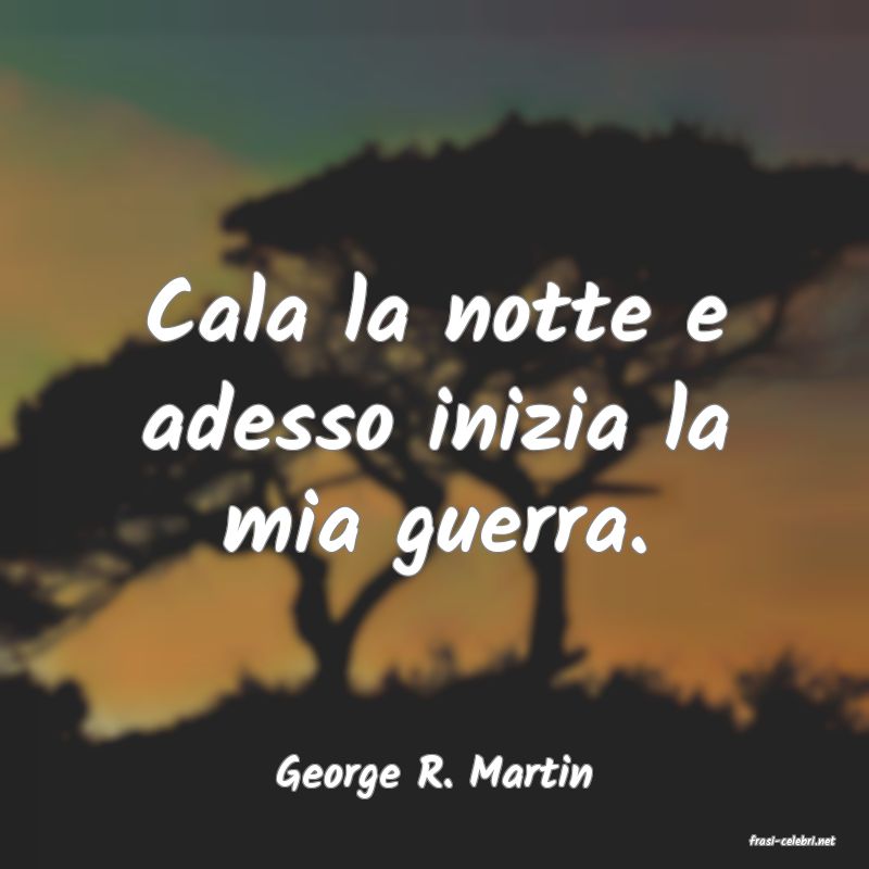 frasi di George R. Martin