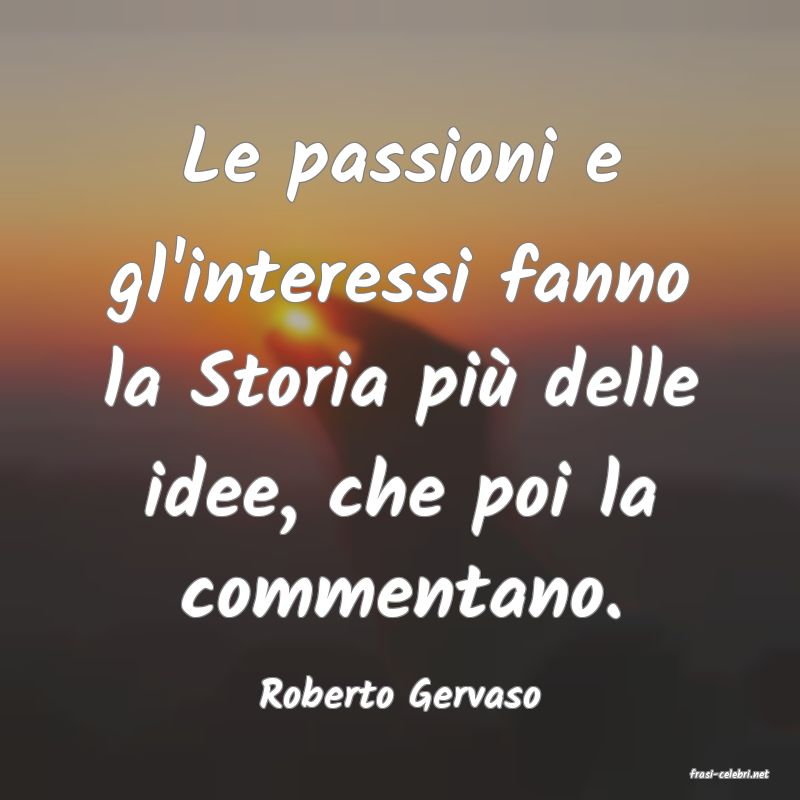 frasi di  Roberto Gervaso
