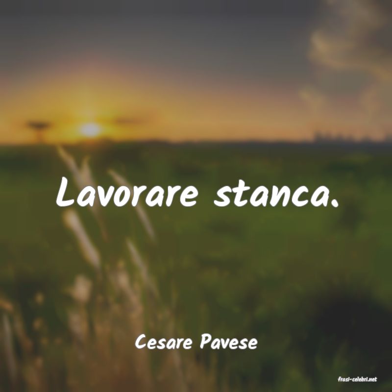 frasi di  Cesare Pavese
