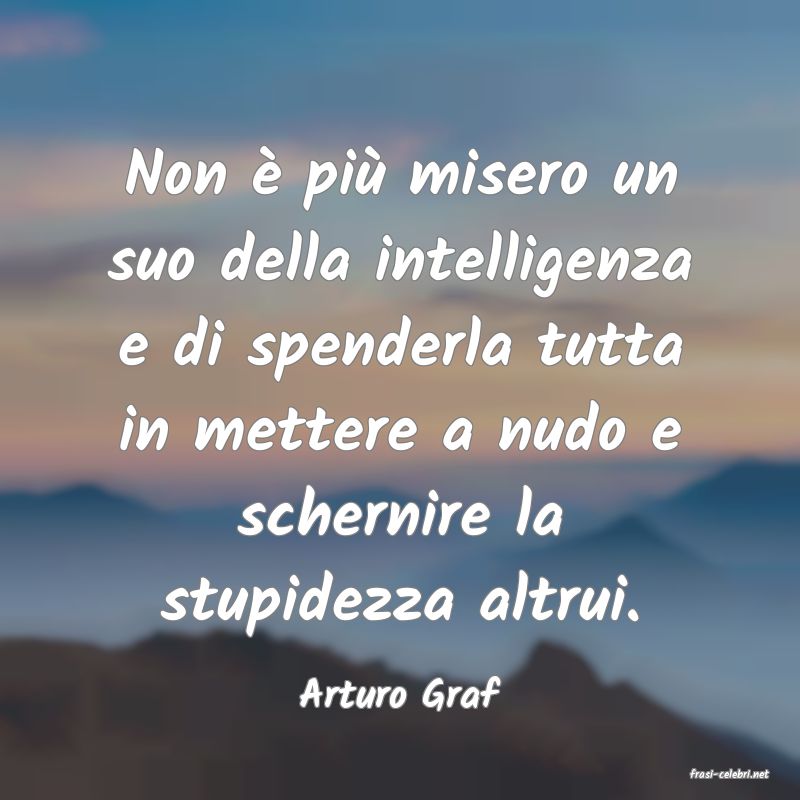 frasi di Arturo Graf