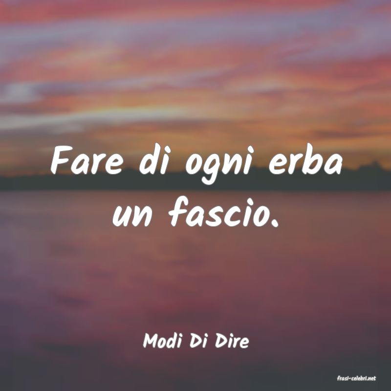 frasi di  Modi Di Dire

