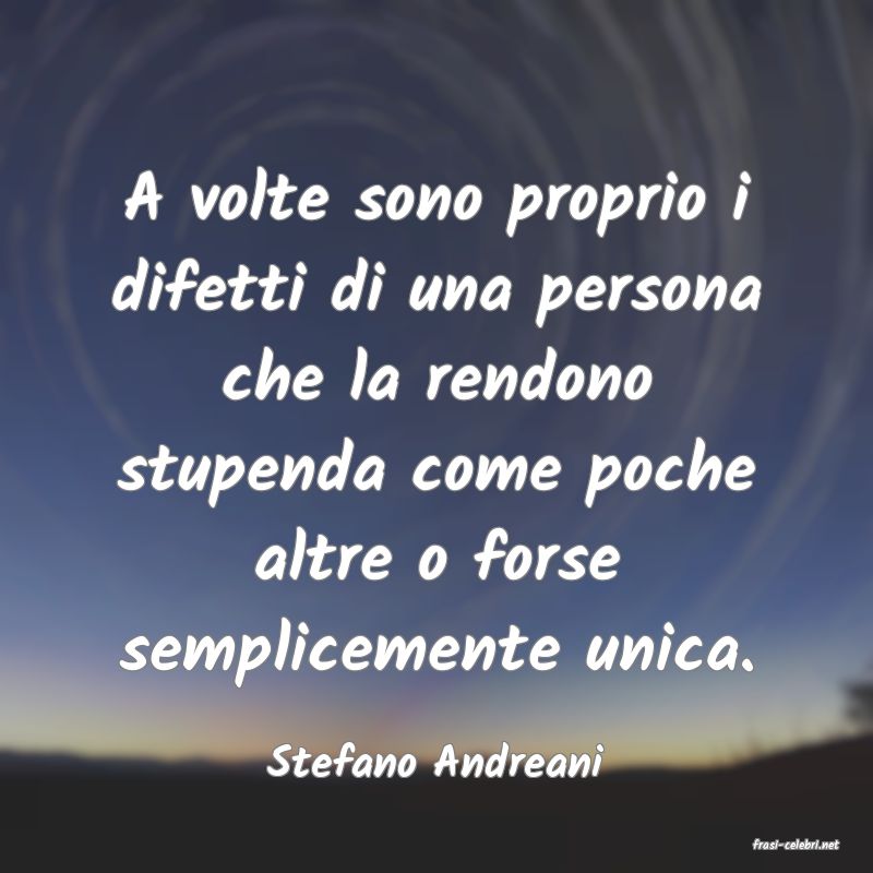 frasi di  Stefano Andreani

