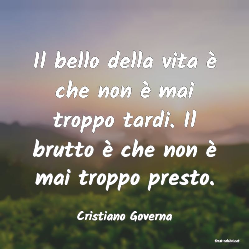 frasi di  Cristiano Governa
