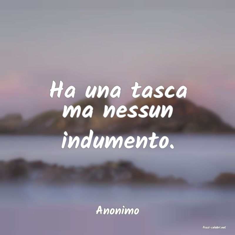 frasi di Anonimo