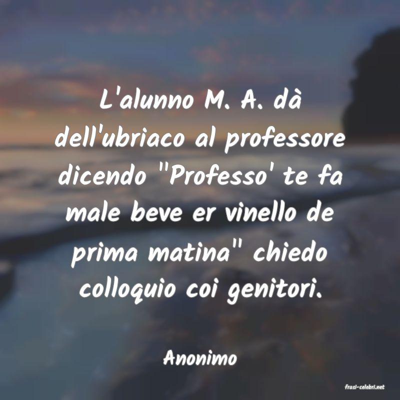 frasi di Anonimo